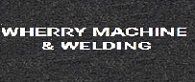 Wherry Machine & Welding